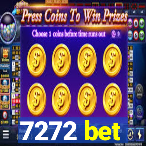 7272 bet